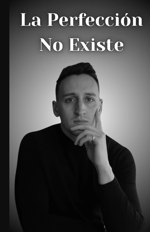 La Perfección No Existe