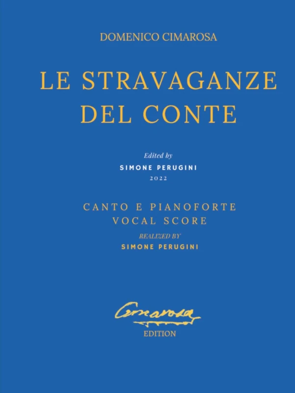 Cimarosa: Le stravaganze del Conte: (Canto e Pianoforte - Vocal Score)