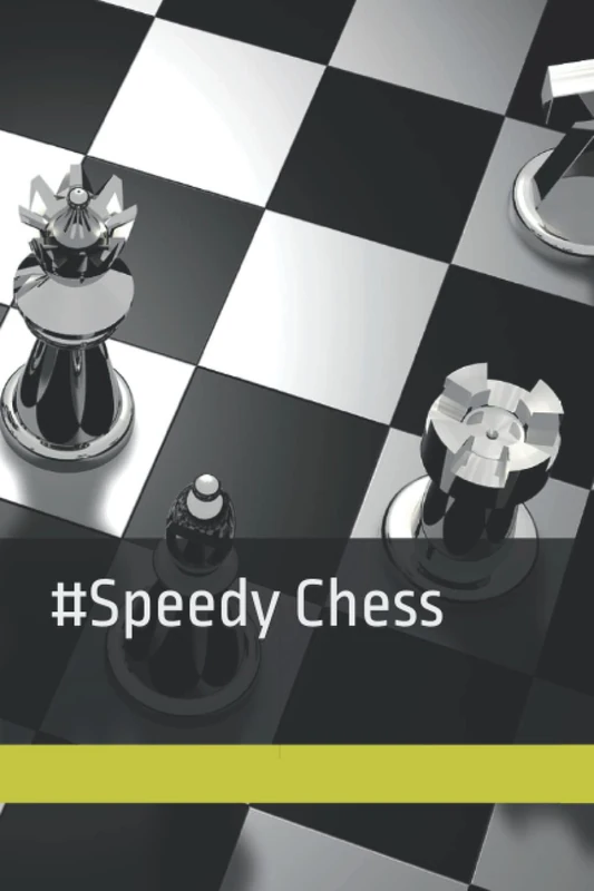 #Speedy Chess