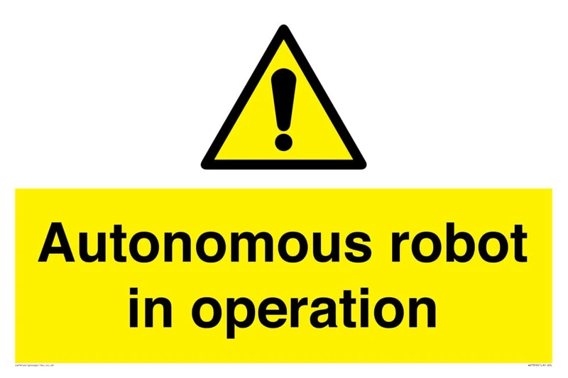 Autonomous robot in operation Sign - 600x400mm - A2L - Image 1