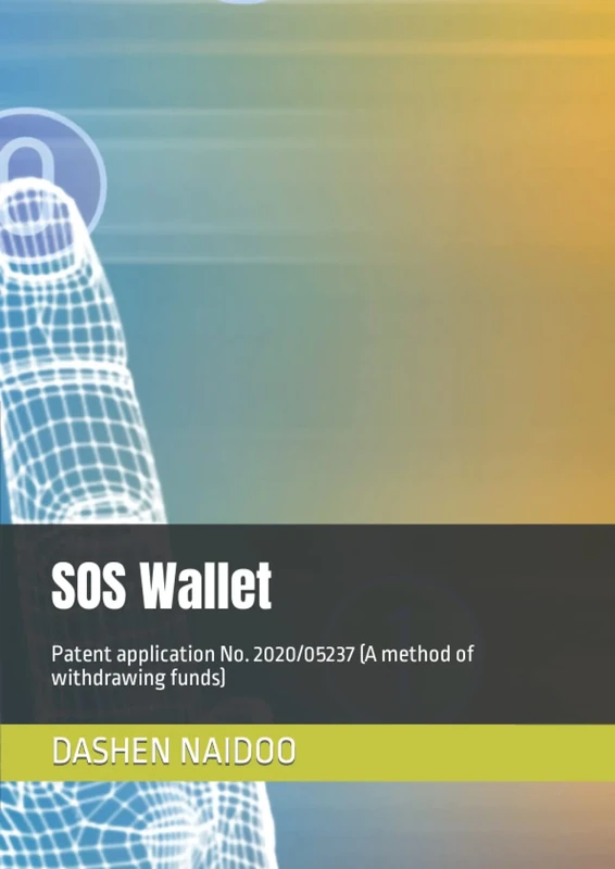 SOS Wallet: Patent application No. 2020/05237 (A method of withdrawing funds) - Image 1