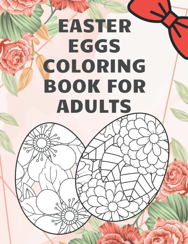 Easter Eggs Coloring Book For Adults: I Spy Easter Colouring Book With Flowers