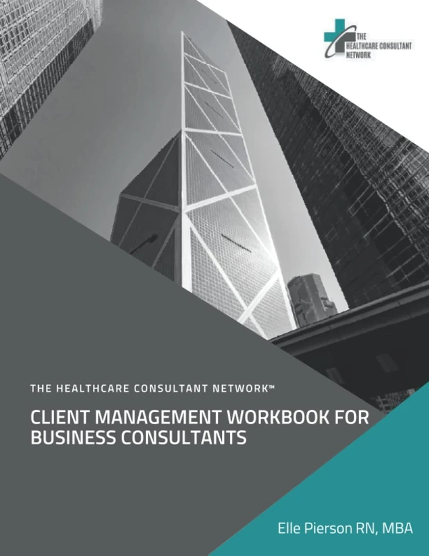 Client Management Workbook for Business Consultants