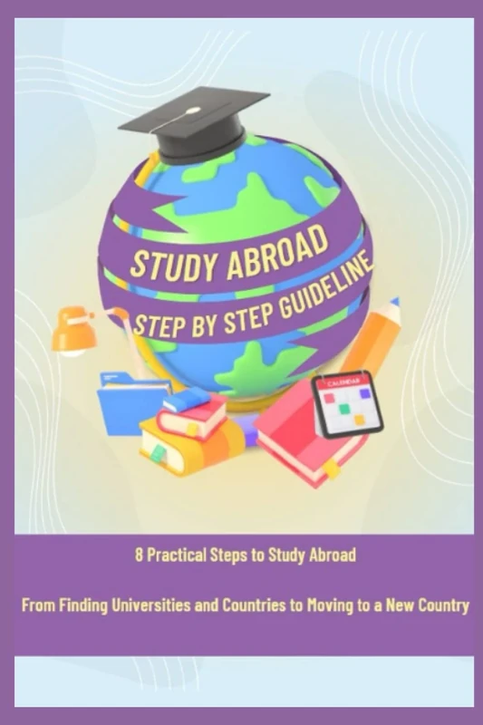 Studying Abroad: Step by Step Guideline