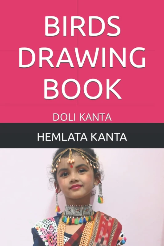 Birds Drawing Book: Doli Kanta - Art Subject Book