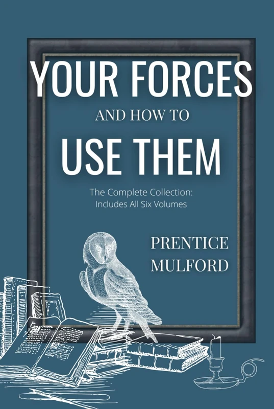 Your Forces and How to Use Them: The Complete Collection: Includes all six volumes