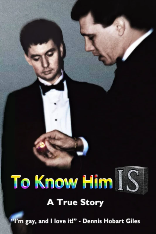 TO KNOW HIM IS: A True Story “I’m gay, and I love it!” - Image 1