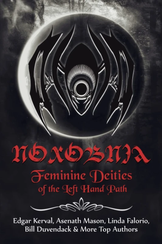 NOXOBNIA: Feminine Deities of the Left Hand Path