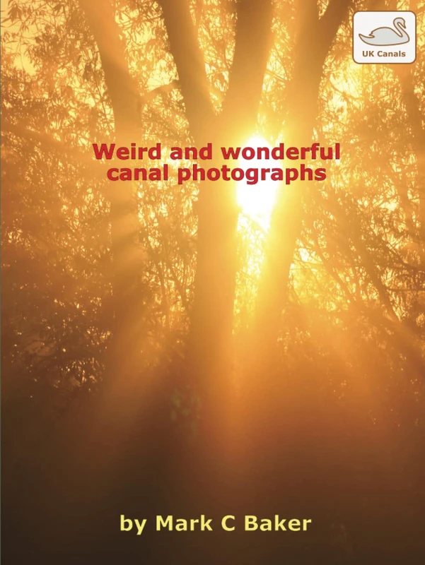 Weird and wonderful canal photographs (UK Canals)