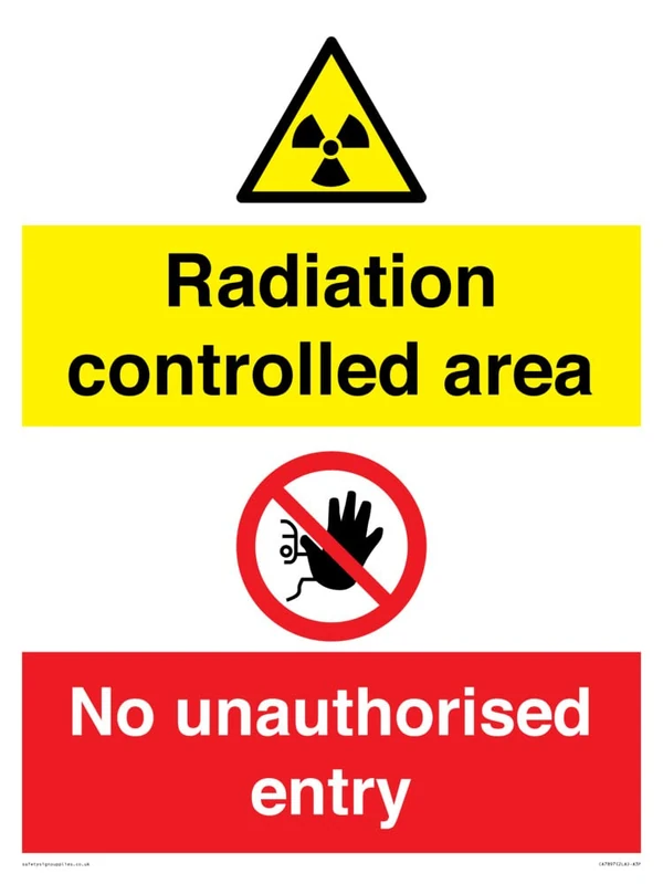 Radiation controlled area No unauthorised entry Sign - 300x400mm - A3P - Image 1