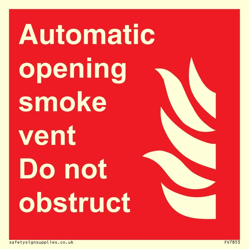 Automatic opening smoke vent. Do not obstruct. Sign - 400x400mm - S40 - Image 1