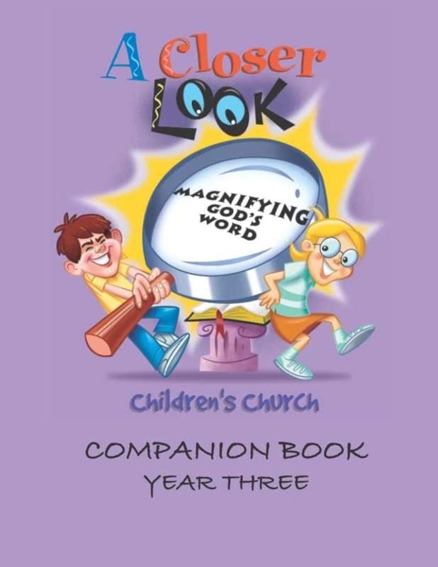 A Closer Look - Year Three: Companion Book - Year 3 (Children's Church - A Closer Look) - Image 1