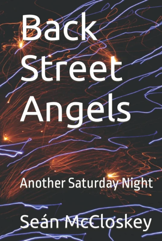 Back Street Angels: Another Saturday Night - Image 1
