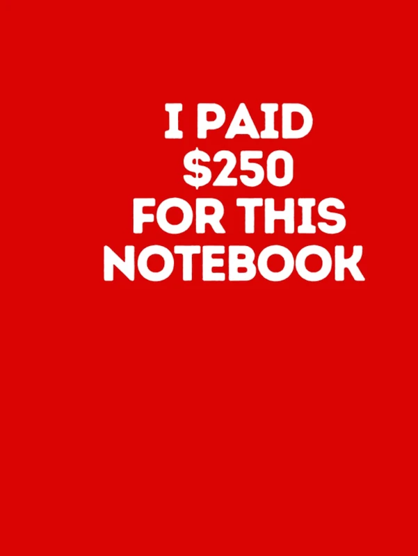 I paid $250 for this notebook: 8.25x11 Yes, for real! Red