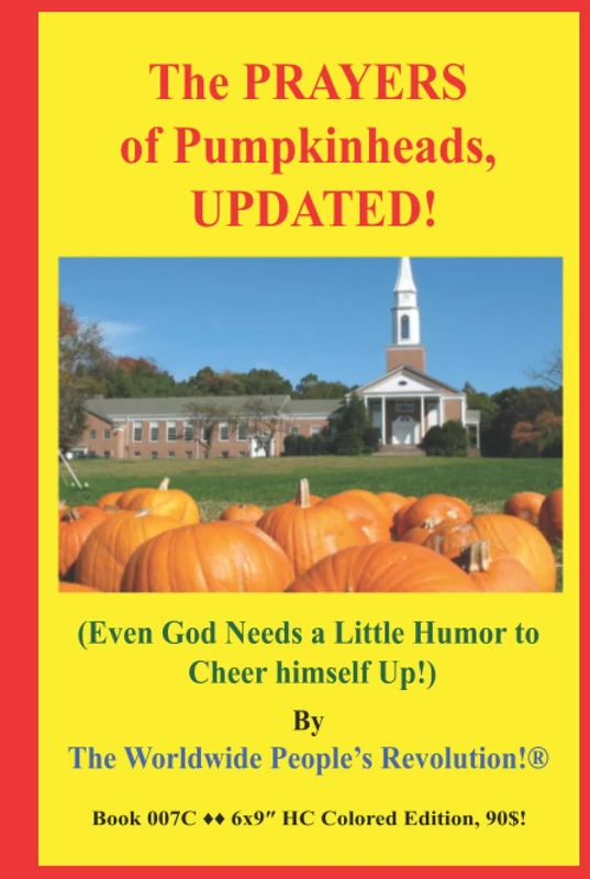 The PRAYERS of Pumpkinheads, UPDATED!: (Even God Needs a Little Humor to Cheer himself Up!) - Image 1