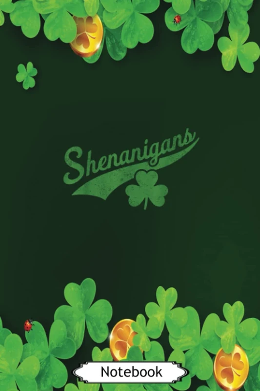 Shenanigans Green Shamrock St Patricks Day: Simple Lined Blank Paper With 6x9 in, 110 Pages And Matte Finish, Use For Writing, Journal, Diary. Great ... For Girlfriend Or Boyfriend, Wife Or Husband