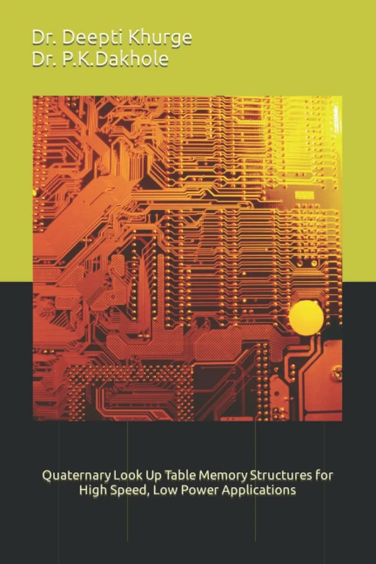 Quaternary Look Up Table Memory Structures for High Speed, Low Power Applications - Image 1