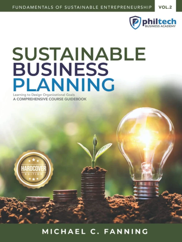 Sustainable Business Planning: Learning To Design Organizational Goals
