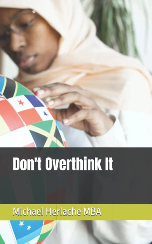 Don't Overthink It