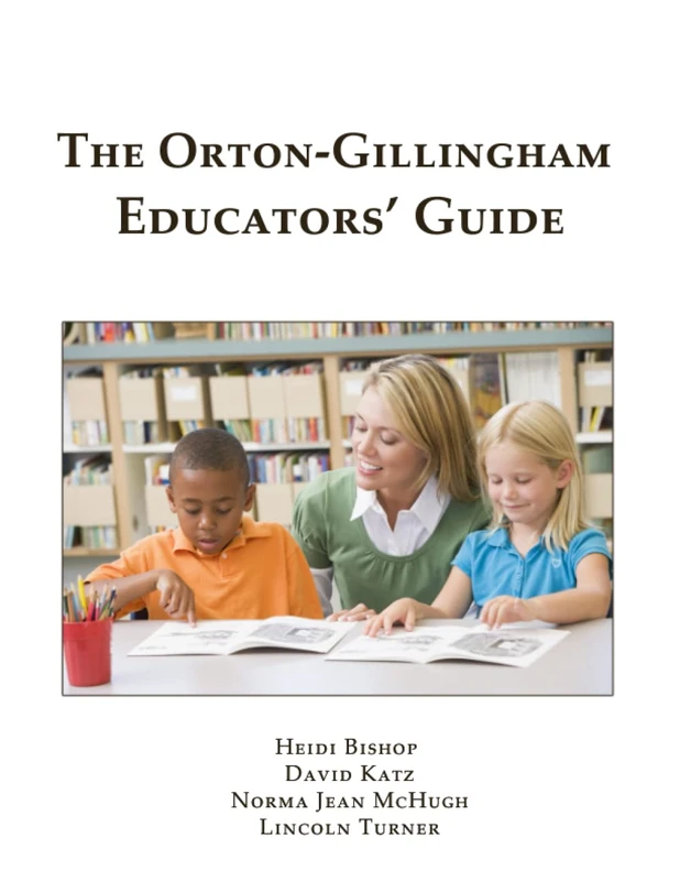 The Orton Gillingham Educators' Guide
