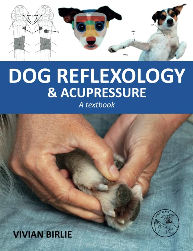Dog reflexology and acupressure: A textbook
