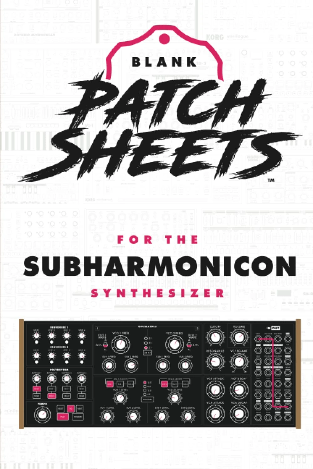 Moog Subharmonicon Blank Patch Sheets Notebook: Become a more organized songwriter with this Blank Patch Sheet notebook so you can spend more time creating and less time forgetting.
