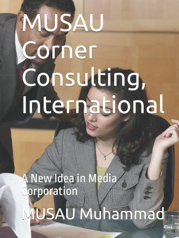 MUSAU Corner Consulting, International: A New Idea in Media Corporation - Image 1