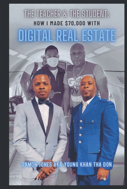 The Teacher & The Student: How I Made $70,000 With Digital Real Estate