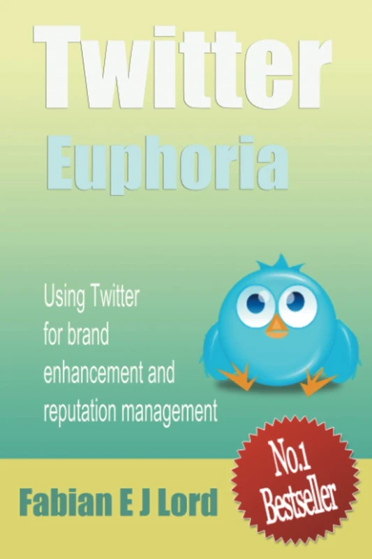 Twitter Euphoria: Using Twitter for Brand Enhancement