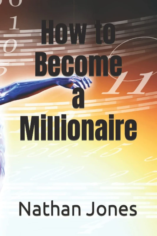 How to Become a Millionaire
