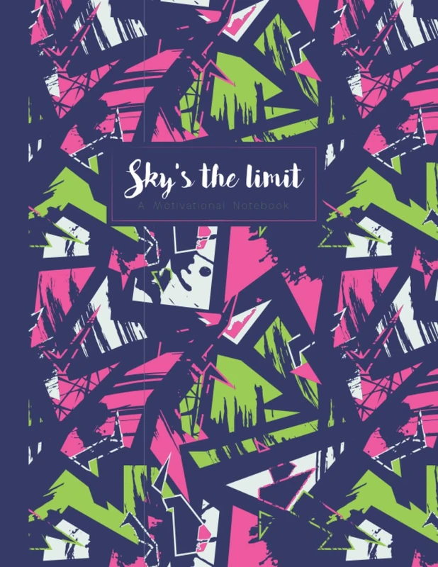 Sky's the limit: Motivational Quote Journal Notebook, Motivational & Inspirational Notebook for Business Women, Businessman Lined Notebook, Wide Ruled Notebook, 8"×11",120 pages