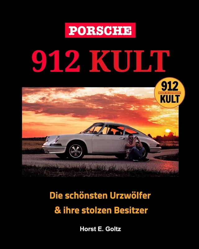 Porsche 912 KULT: Die schönsten Urzwölfer & ihre stolzen Besitzer