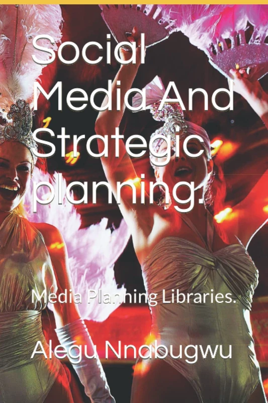 Social Media And Strategic planning.: Media Planning Libraries. - Image 1