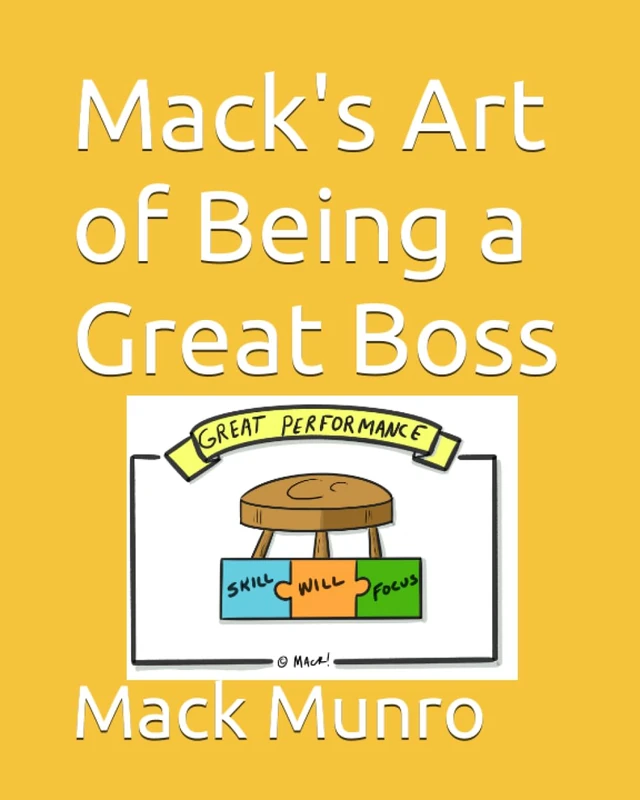 Mack's Art of Being a Great Boss