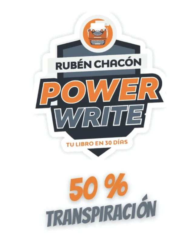 TU LIBRO EN 30 DÍAS: POWER WRITE: VOLUMEN 2 - 50% TRANSPIRACIÓN