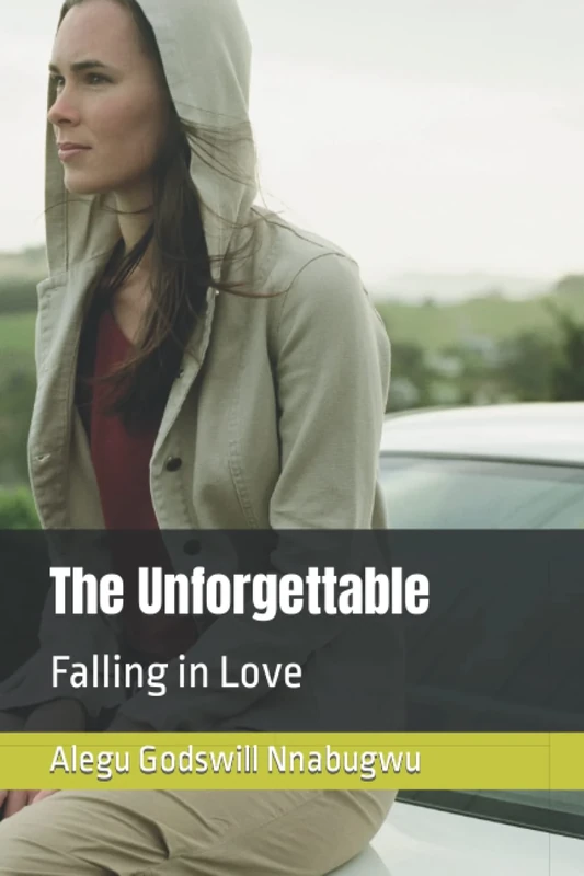 The Unforgettable: Falling in Love