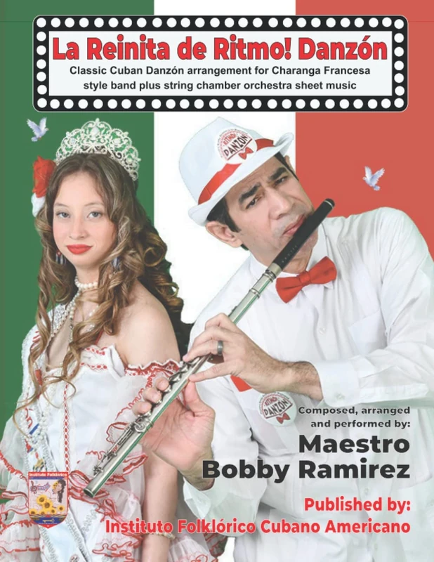 La Reinita de Ritmo! Danzón: Classic Cuban Danzón arrangement for Charanga Francesa style band plus string chamber orchestra sheet music