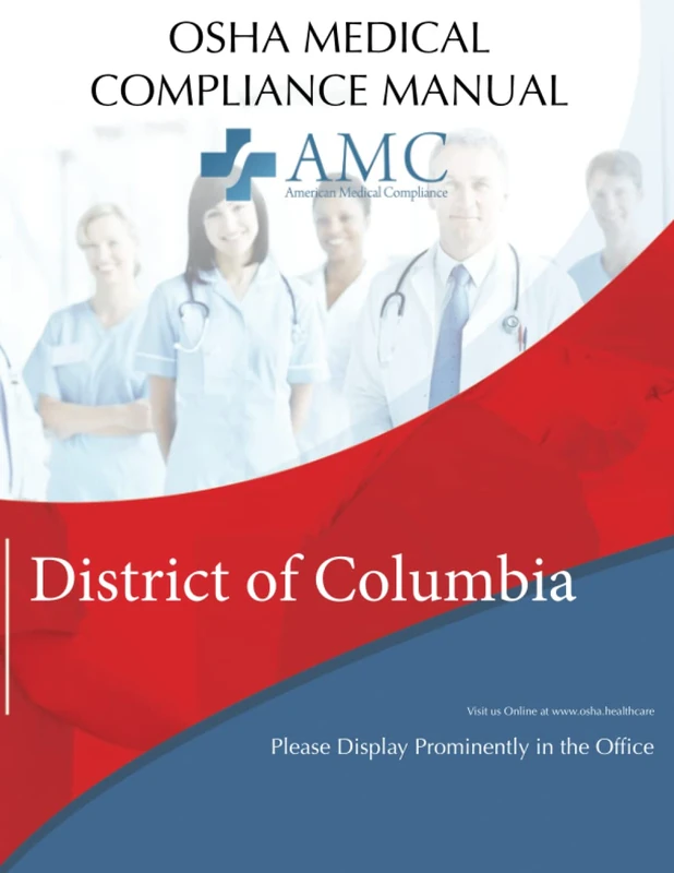 OSHA Medical Compliance Manual: District of Columbia