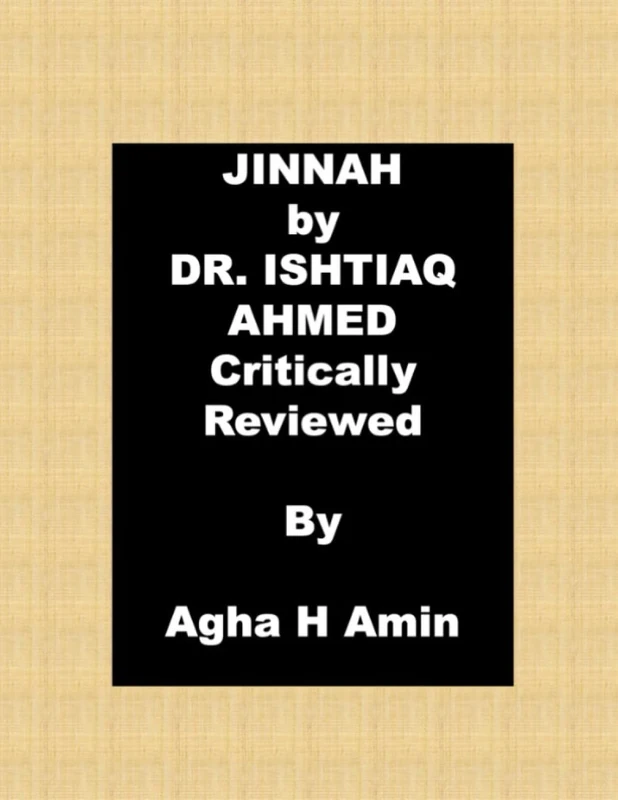 Jinnah by Dr Ishtiaq Ahmed Critically Reviewed