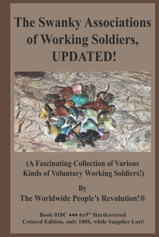 The Swanky Associations of Working Soldiers, UPDATED!: (A Fascinating Collection of Various Kinds of Voluntary Working Soldiers!) - Image 1