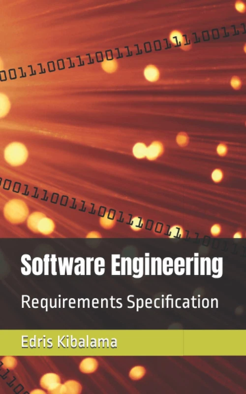 Software Engineering: Requirements Specification (Interdisciplinary Research Summaries)