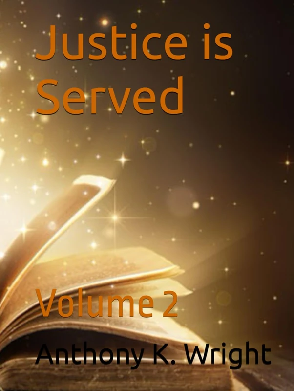 Justice is Served: Volume 2