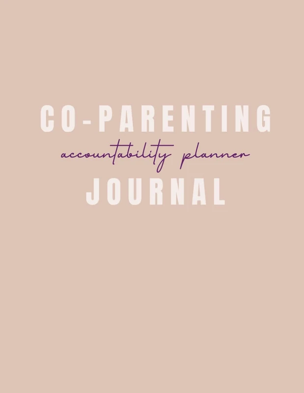 Co-Parenting Journal / Accountability Planner