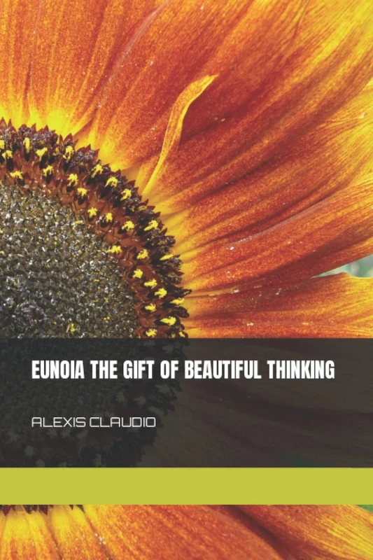 THOUGHTS OF A POETIC MIND EUNOIA THE GIFT OF BEAUTIFUL THINKING - Image 1