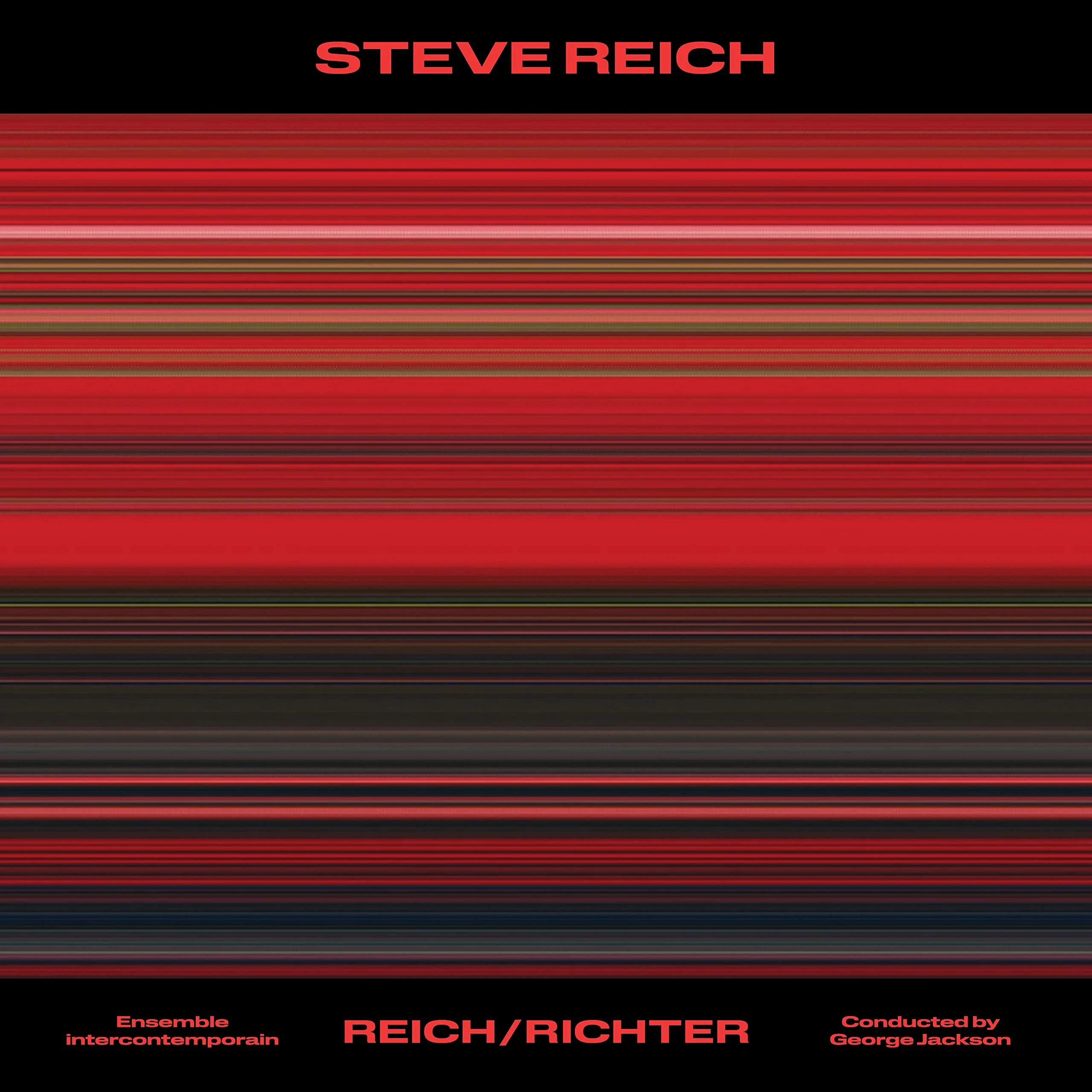 Steve Reich: Reich/Richter
