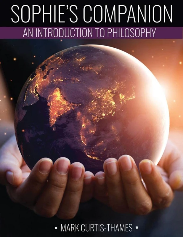 Sophie's Companion: Introduction to Philosophy