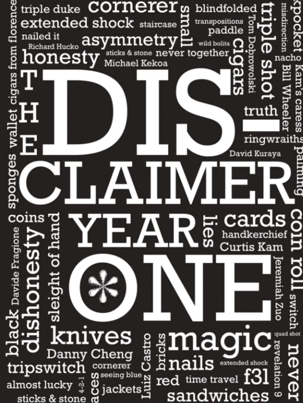 The Disclaimer: Year One