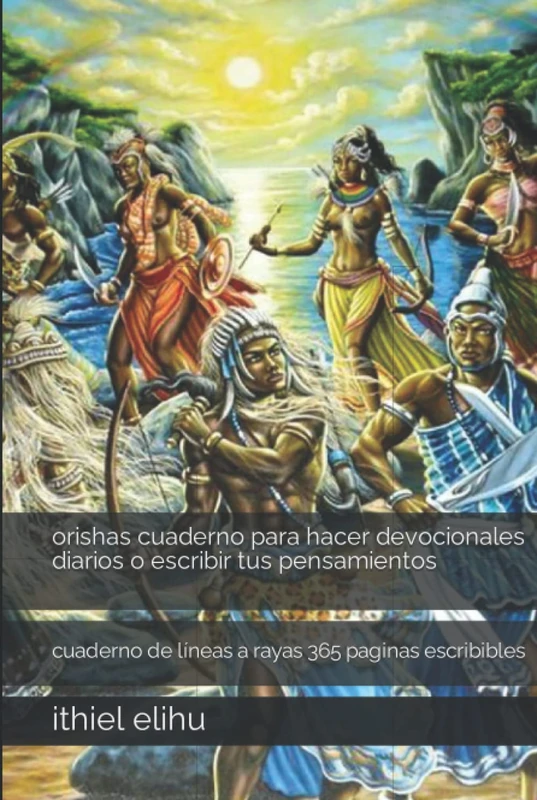 orishas cuaderno para hacer devocionales diarios o escribir tus pensamientos: cuaderno de líneas a rayas 365 paginas escribibles
