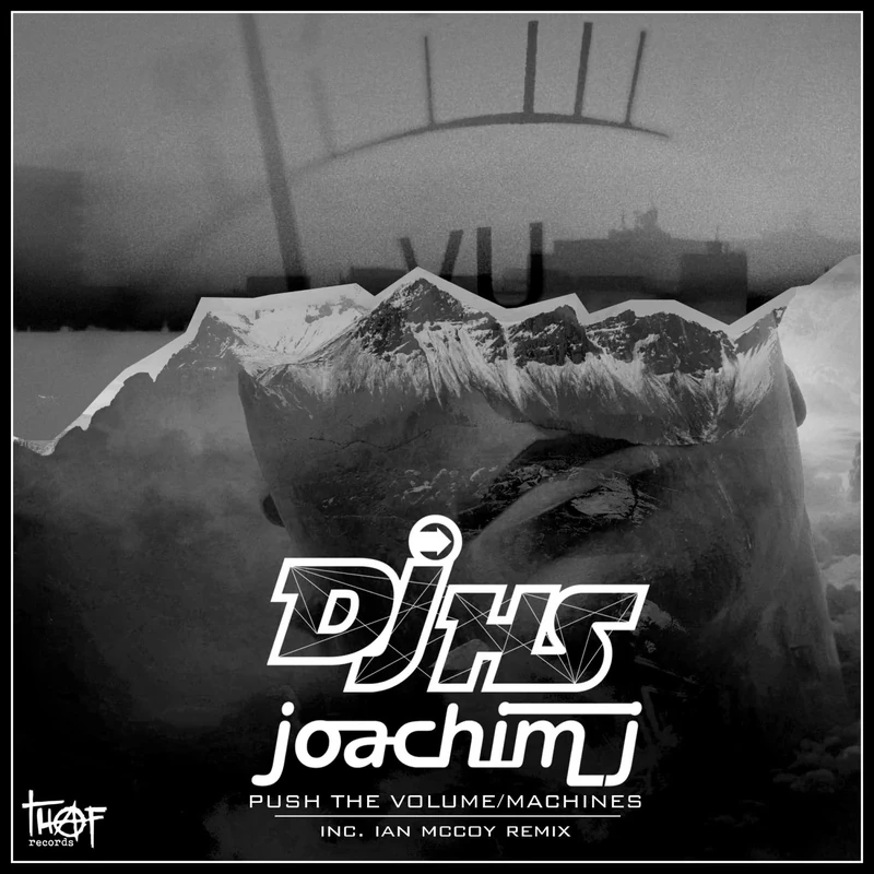 Push The Volume / Machines - Dance & Electronic by THaF Records