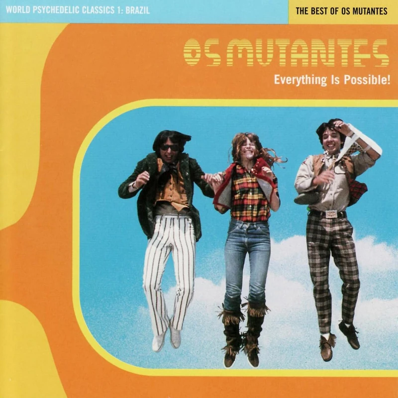 WORLD PSYCHEDELIC CLASSICS 1: EVERYTHING IS POSSIBLE: THE BEST OF OS MUTANTES (YELLOW VINYL) [VINYL]